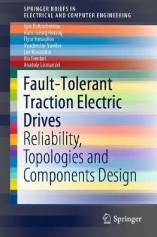 Cover of Fault-Tolerant Traction Electric Drives