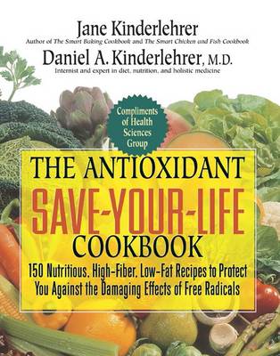 Cover of The Antioxidant Save-your-life Cookbook