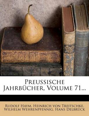 Book cover for Preussische Jahrbucher, Volume 71...