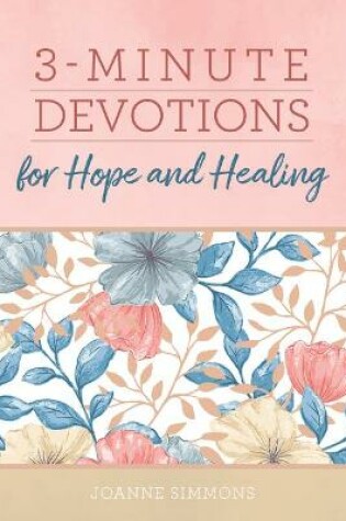 Cover of 3-Minute Devotions for Hope and Healing