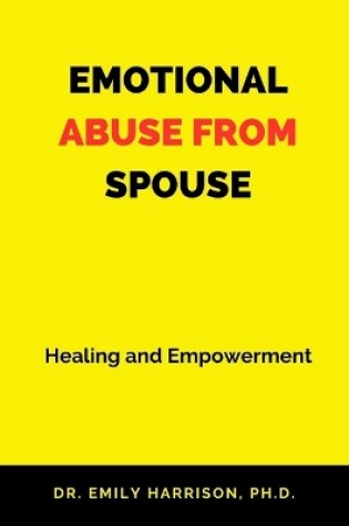 Cover of Emotional Abuse from Spouse