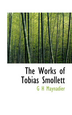 Book cover for The Works of Tobias Smollett