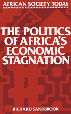 Book cover for The Politics of Africa's Economic Stagnation