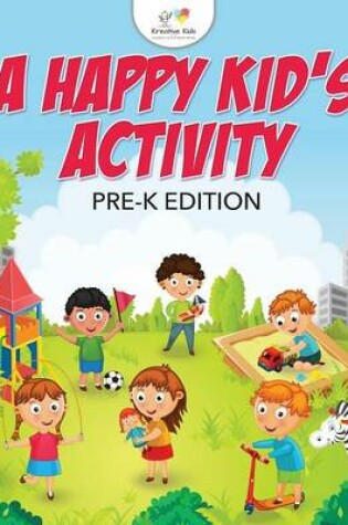 Cover of A Happy Kid's Activity Pre-K Edition