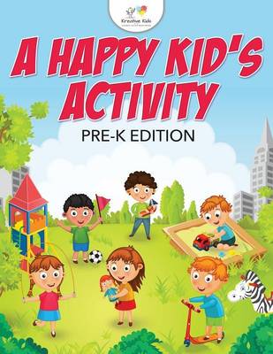 Book cover for A Happy Kid's Activity Pre-K Edition