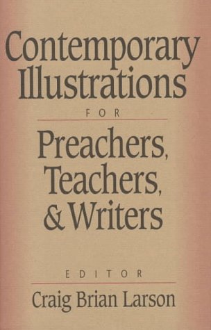 Book cover for Contemporary Illustrations for Preachers, Teachers, and Writers