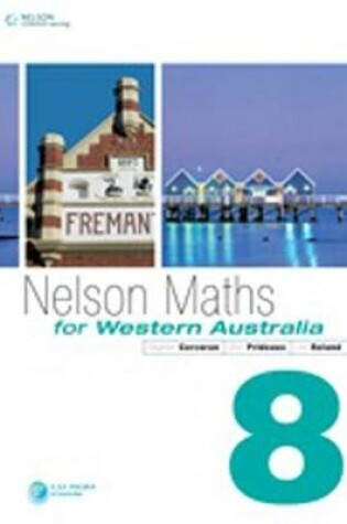 Cover of Nelson Maths for WA 8