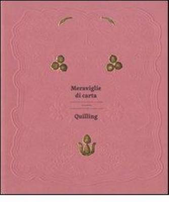 Book cover for Quilling - Devotional Creations from Cloistered Orders