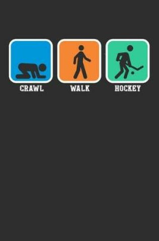 Cover of Crawl Walk Hockey