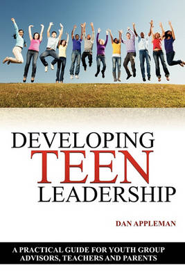 Book cover for Developing Teen Leadership