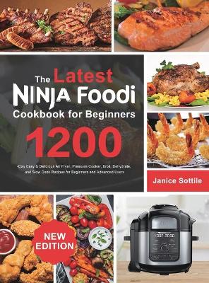 Cover of The latest Ninja Foodi Cookbook for Beginners 2021