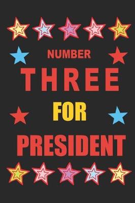 Book cover for Number Three for President