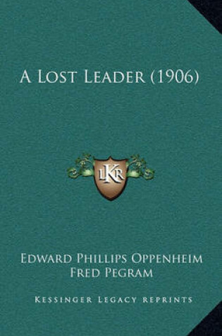 Cover of A Lost Leader (1906)