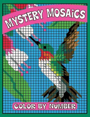 Book cover for Mystery Mosaics Color by Number