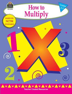 Book cover for How to Multiply, Grades 2-3