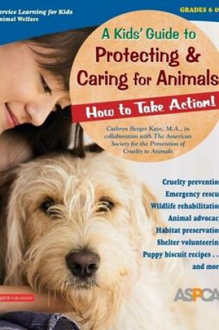 Cover of Kids' Guide to Protecting Animals: How to Take Action!