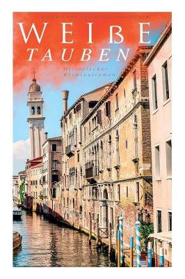 Book cover for Wei�e Tauben (Historischer Kriminalroman)