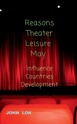 Book cover for Reasons Theater Leisure May