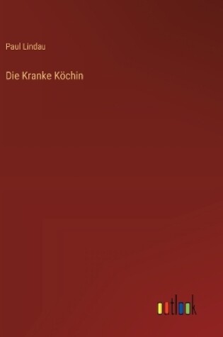 Cover of Die Kranke Köchin