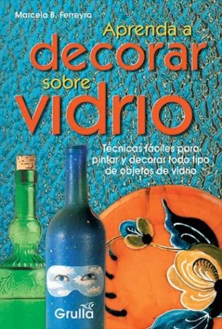 Cover of Aprenda a Decorar Sobre Vidrio