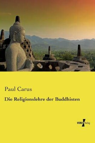 Cover of Die Religionslehre der Buddhisten