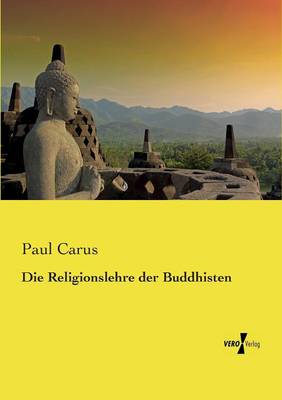 Book cover for Die Religionslehre der Buddhisten