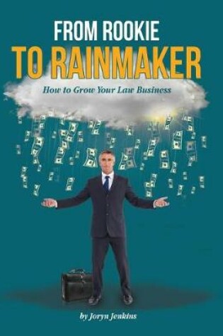 Cover of From Rookie to Rainmaker