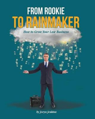 Cover of From Rookie to Rainmaker