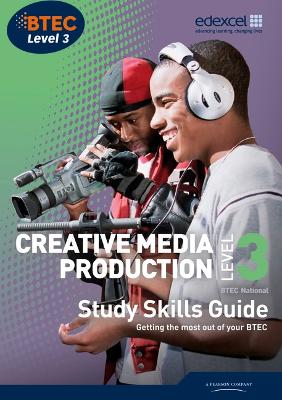 Book cover for BTEC Level 3 National Creative Media Production Study Guide