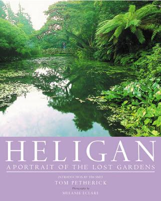Book cover for Heligan: A Portrait of the Lost Gardens