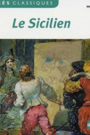 Cover of Le Sicilien ou L'amour peintre