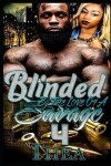 Book cover for Blinded by the love of a savage 4