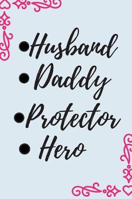 Book cover for Husband Daddy Protector Hero