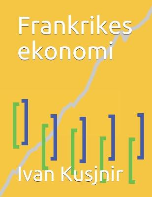 Book cover for Frankrikes ekonomi