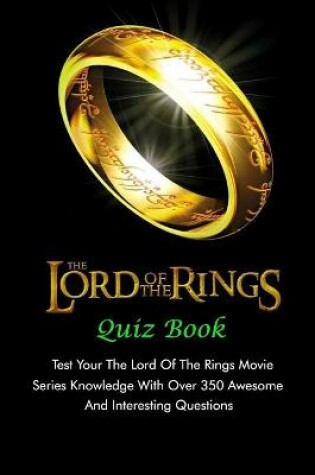 Cover of The Lord Of The Rings Quiz Book