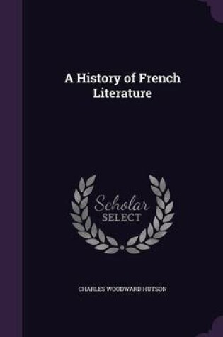 Cover of A History of French Literature