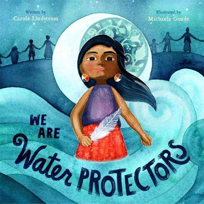 Book cover for We Are Water Protectors