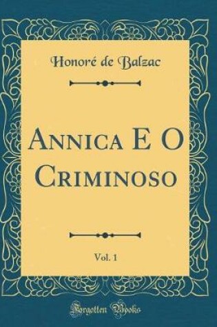 Cover of Annica E O Criminoso, Vol. 1 (Classic Reprint)