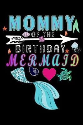 Book cover for Mommy Of The Birthday Mermaid