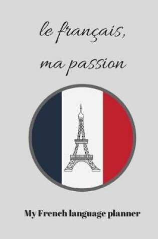 Cover of Le francais, ma passion