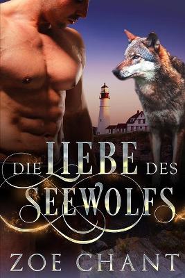 Book cover for Die Liebe des Seewolfs