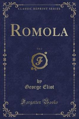 Book cover for Romola, Vol. 2 (Classic Reprint)