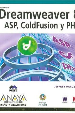 Cover of Dreamweaver 8 - ASP, Coldfusion y PHP - Con CD-ROM