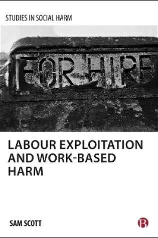 Cover of Labour Exploitation and Work-Based Harm
