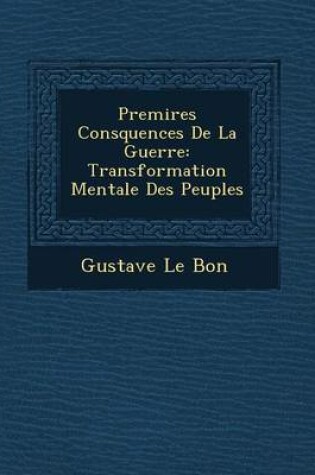 Cover of Premi Res Cons Quences de La Guerre