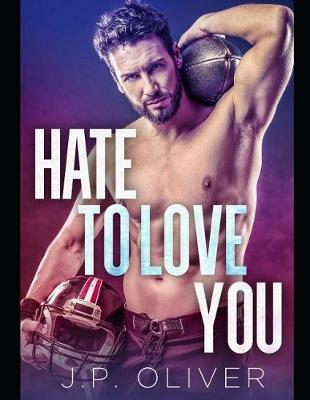 Book cover for Hate To Love You