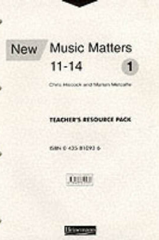 Cover of New Music Matters 11-14 Teacher's Resource Pack 1