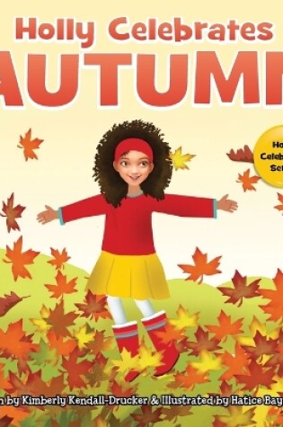 Cover of Holly Celebrates Autumn