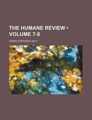 Book cover for The Humane Review (Volume 7-8)