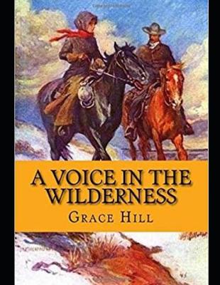 Book cover for A Voice in the Wilderness (Annotated)